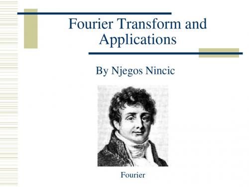 Fourier Transform and applications - University of Central Florida傅立叶变换及应用-中佛罗里达大学