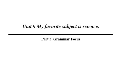 人教版七年级英语上册Unit 9 Part 3 Grammar Focus