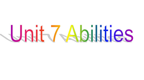 Unit 7 Abilities_Integrated skills 课件(共16张PPT)