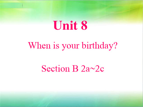 人教版七年级上册英语 Unit 8 When is your birt