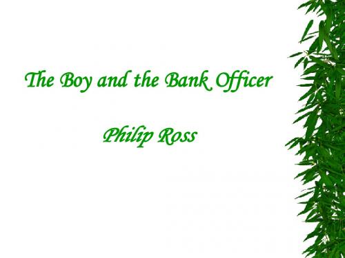 unit 4-The Boy and the Bank Officer(I)