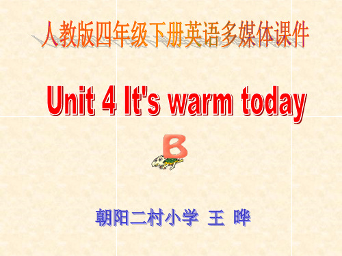 四年级下册英语课件-Unit 4 It's warm today 人教(PEP)(共28张PPT)