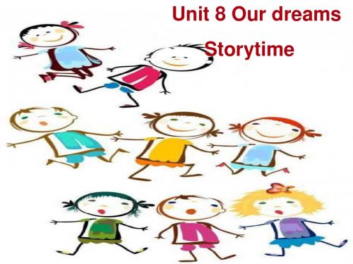 新译林 6B Unit8 Our dreams(story time)公开课课件