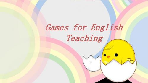 小学英语课堂游戏Games for English Teaching