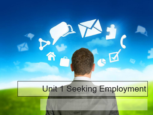 Unit 1 Seeking Employment商务英语口语第一单元