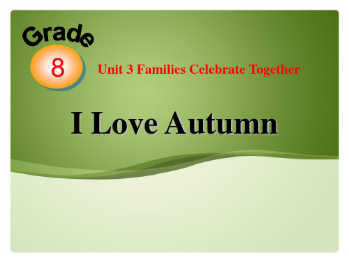 冀教版八年级英语上册 (I Love Autumn)Families Celebrate Toget