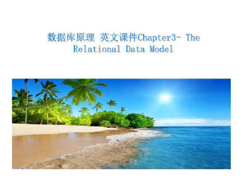 数据库原理 英文课件Chapter3- The Relational Data Model