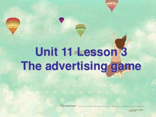 北师大版必修四Unit11 lesson3 The advertising game课件