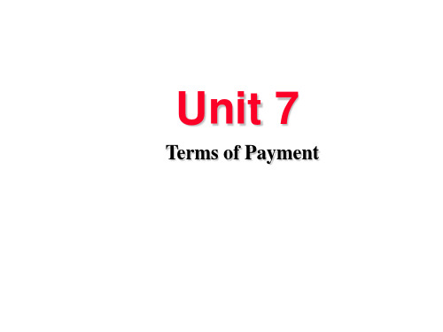 国际商务信函写作 Unit 7 Terms of Payment