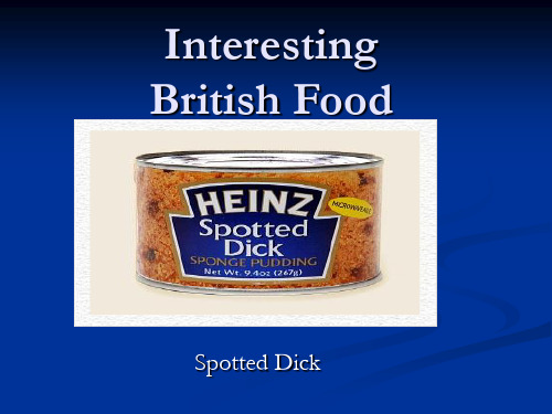 Interesting British Food 英国食品的介绍