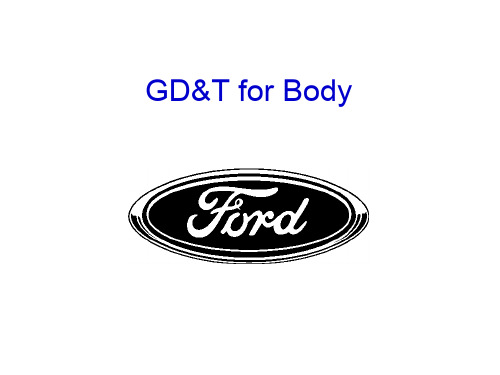 Ford_福特GDT形位公差培训材料_全集-116页PPT文档资料