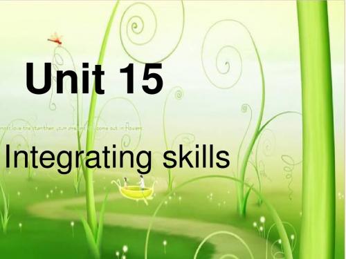 人教版高三英语Unit15Integrating skills新授课课件