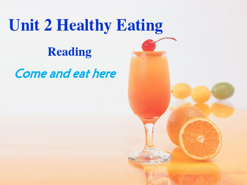 人教版高中英语必修三-Unit 2 Healthy eating-Reading-课件(共16张PP
