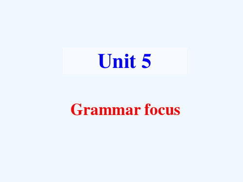 英语人教版八年级下册Unit5-Grammar-Focus