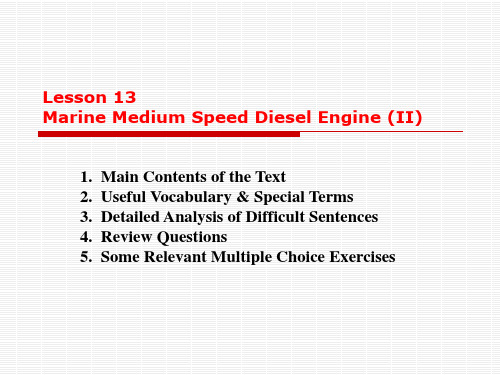 轮机英语教学课件(13) Marine Medium Speed Diesel Engine II