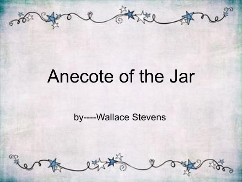 Anecdote of the jar 坛子的轶事