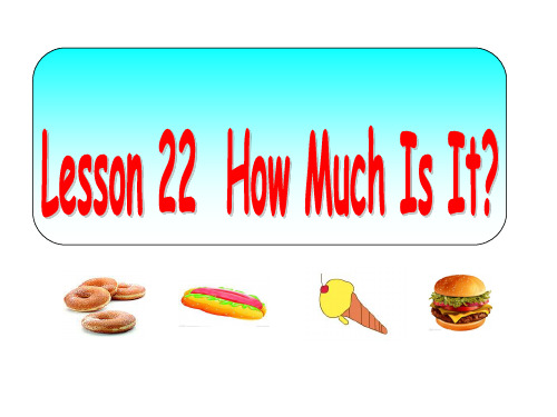 新冀教版三年级起点英语下册《unit 4 Food and Restaurants  Lesson 22 How Much Is It.》课件_12