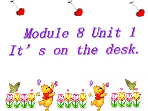 三年级下册英语课件-Module8 Unit1 It's on your desk.(9) |外研社(三起)(共21张PPT)