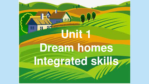 Unit1DreamhomesIntegratedskills课件牛津译林版英语七年级下册