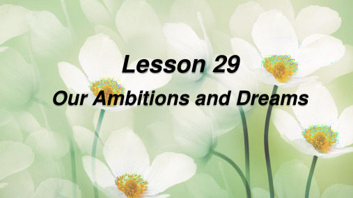 Unit5Lesson29OurAmbitionsandDreams(教学课件)冀教版英语八年级上册