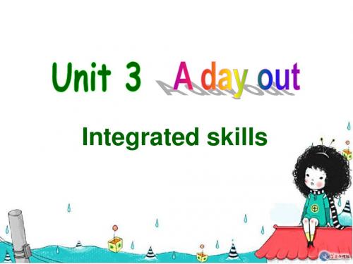 最新牛津译林版初二英语八年级上册Unit 3 A day out (integrated skills)-ppt课件