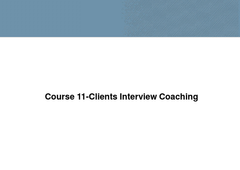 猎头培训课程11-Candidate-Clients-Interview-Coaching-Handout