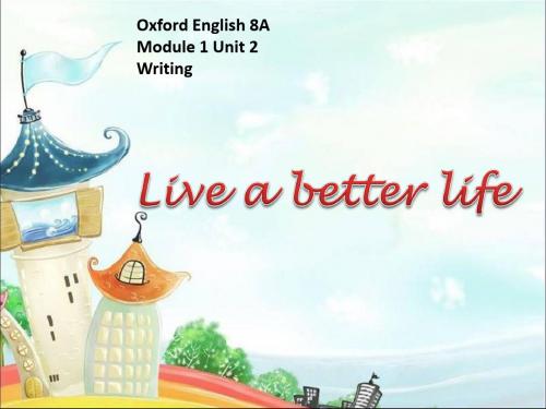 牛津上海英语八年级上册Module 1 Unit 2 Writing (共15张PPT).
