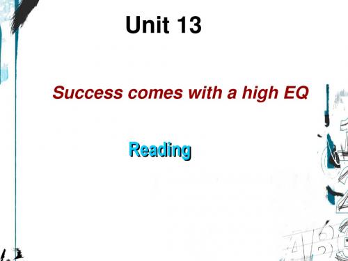 Unit 13 People Success comes with a high EQ 课件-北师大版高中必修5精品