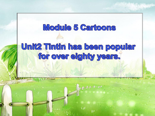 英语八年级下册Module 5 Unit 2 Tinting has been popular for over eighty years(共22张PPT)