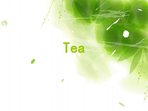 Tea(关于茶的英文PPT)