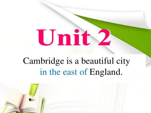 外研版八年级英语上册Module 2 Unit 2 Cambridge is a beautiful city in the east of England 课件