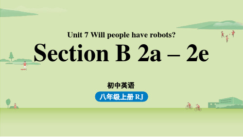 人教英语八年级上册Unit7第四课时(SectionB2a-2e )