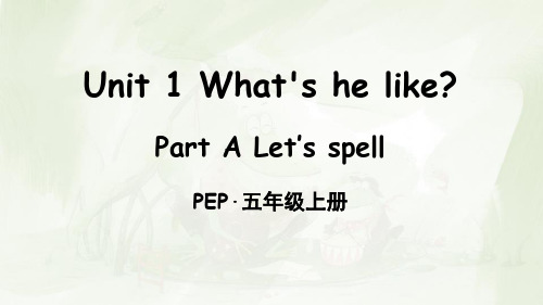 人教版PEP2020-2021学年五年级英语上册Unit 1 What’s he like Part A 第3课时课件