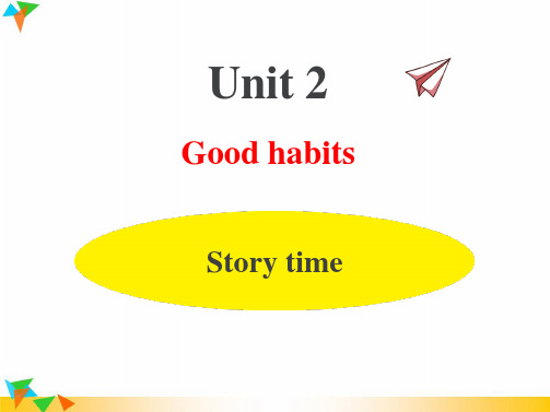 【译林版六年级英语下册课件】Unit 2 Good habits-Story time