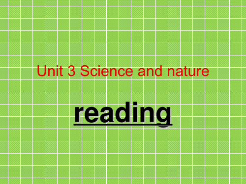 牛津译林版高中英语必修五《Unit 3 Science and nature》Reading 课件2