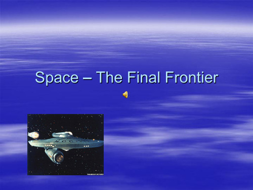 全英天文课资料  Space - The Final Frontier