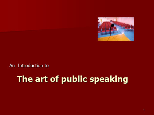 The-art-of-public-speakingPPT课件