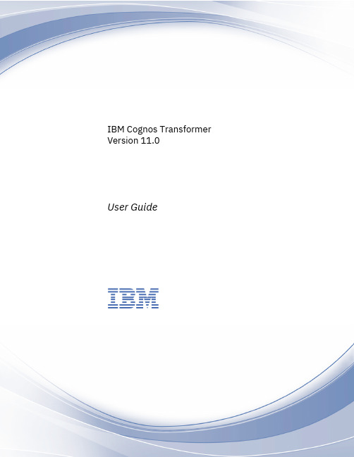 IBM Cognos Transformer V11.0 用户指南说明书