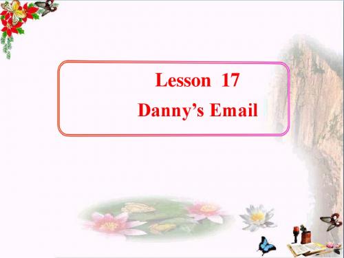 五年级英语下册Unit3WritingHomeLesson17《Danny’sEmail》 精选教学PPT课件2(新版)冀教版(三起)