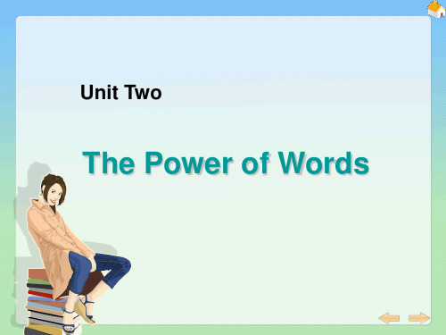 新编大学英语第四册unit 2  The Power of Words  课件