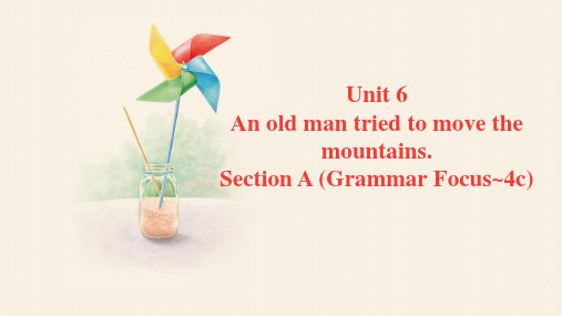 Unit+6+Section+A+(Grammar+Focus~4c) 人教版英语八年级下册