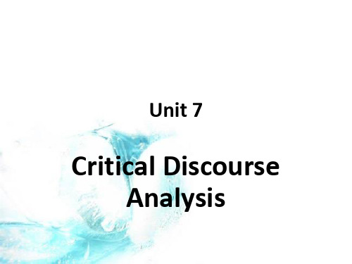 Unit 7 Introduction to Critical Discourse Analysis