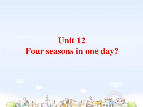 广州版五年级英语上册 Unit 12 Four seasons in one day-wether