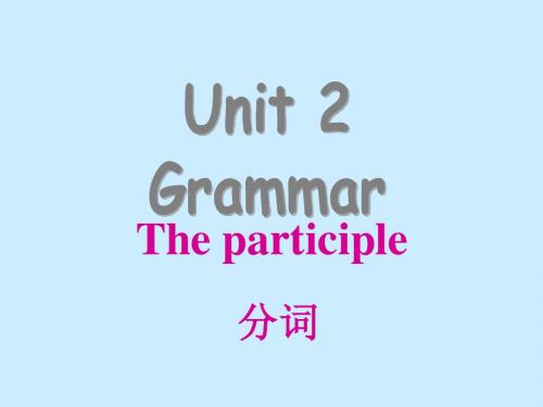 英语：Unit2《Witnessing time》Grammar and usage课件(1)(译林牛津版选修9)