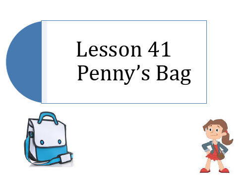 Lesson41Penny'sbag(课件)新概念英语第一册