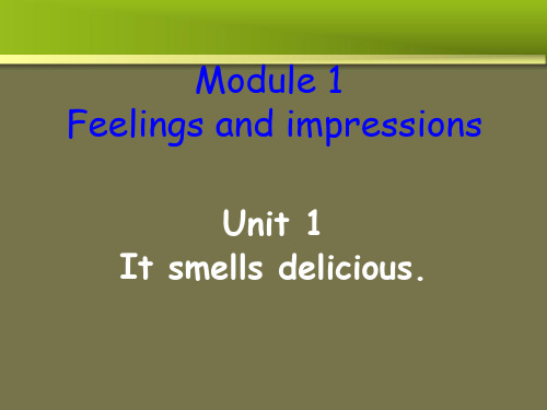 外研版八年级英语下册Module 1 Unit 1 It smells delicious.课件 