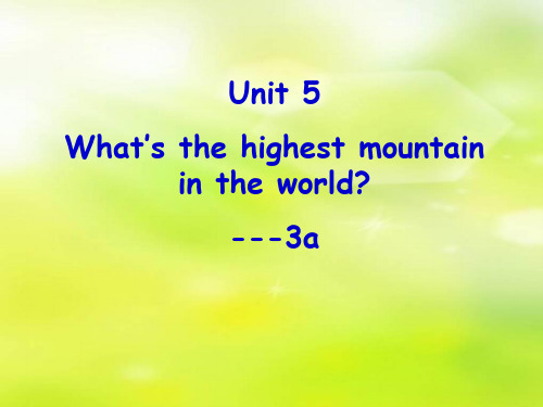 五四制八年级上英语Unit 5What's the highest mountain in the world3