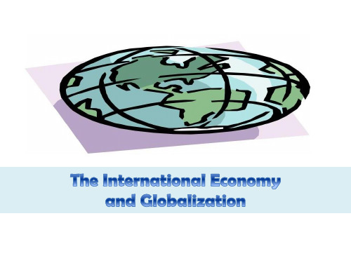 The International Economy and Globalization