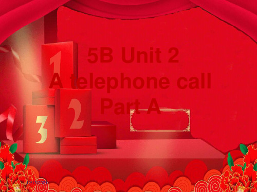 五年级英语下册 unit2 a telephone call part a课件