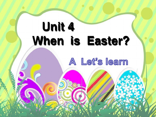 PEP小学英语五年级下册Unit4 When is the easter A Let's learn课件